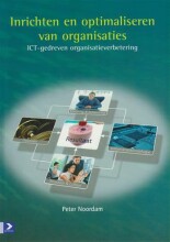 Samenvatting Inrichten en optimaliseren van organisaties : ICT-gedreven organisatieverbetering Afbeelding van boekomslag