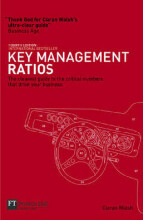 Samenvatting: Key Management Ratios The Clearest Guide To The Critical Numbers That Drive Your... | 9780273707318 | Ciaran Walsh Afbeelding van boekomslag