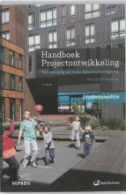 Samenvatting Handboek projectontwikkeling : een veelzijdig vak in een dynamische omgeving Afbeelding van boekomslag