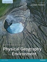 Samenvatting An Introduction to Physical Geography and the Environment  Afbeelding van boekomslag