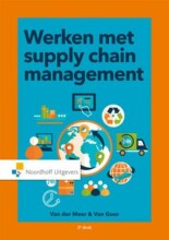 Samenvatting: Werken Met Supply Chain Management | 9789001831646 | Van de Meer, et al Afbeelding van boekomslag