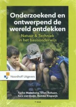 Samenvatting: Onderzoekend En Ontwerpend De Wereld Ontdekken Natuur & Techniek In Het Basisonderwijs | 9789001827717 | Tycho Malmberg, et al Afbeelding van boekomslag