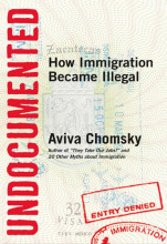 Summary: Undocumented How Immigration Became Illegal | 9780807001684 | Aviva Chomsky Book cover image