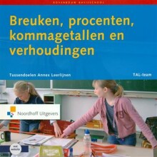 Samenvatting Breuken, procenten, kommagetallen en verhoudingen : Tussendoelen Annex Leerlijnen : bovenbouw basisschool Afbeelding van boekomslag