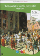 Samenvatting: De Republiek In Een Tijd Van Vorsten, 1477-1702 | 9789006464764 | André van Voorst, et al Afbeelding van boekomslag