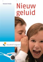 Samenvatting: Nieuw Geluid | 9789001800468 | Roeland Vrolijk, et al Afbeelding van boekomslag