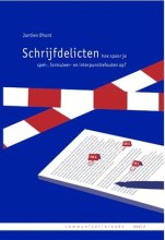 Samenvatting Schrijfdelicten Hoe spoor je spel- formuleer- en interpunctiefouten op? Afbeelding van boekomslag