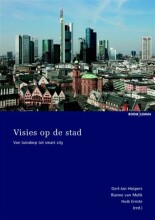 Samenvatting: Visies Op De Stad Van Tuindorp Tot Smart City | 9789462365605 | Gert Jan Hospers, et al Afbeelding van boekomslag
