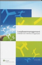 Samenvatting: Loopbaanmanagement Leidraad Voor Individu En Organisatie | 9789013034141 | Pim Paffen, et al Afbeelding van boekomslag