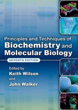 Samenvatting: Principles And Techniques Of Biochemistry And Molecular Biology | 9780521731676 | Keith Wilson, et al Afbeelding van boekomslag