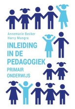 Samenvatting: Inleiding In De Pedagogiek - Primair Onderwijs | 9789023257936 | Annemarie Becker, et al Afbeelding van boekomslag