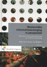 Samenvatting: Bestuurlijke Informatieverzorging In Perspectief | 9789001817435 | Ocar Van Leeuwen Afbeelding van boekomslag