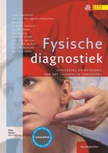 Samenvatting Fysische diagnostiek Uitvoering en betekenis van het lichamelijk onderzoek Afbeelding van boekomslag