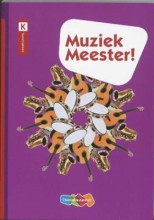 Samenvatting: Muziek Meester! 3E Druk | 9789006951486 | Rinze van der Lei, et al Afbeelding van boekomslag