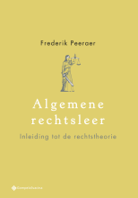 Samenvatting: Algemene Rechtsleer Inleiding Tot De Rechtstheorie | 9789463712743 | Frederik Peeraer Afbeelding van boekomslag