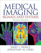 Samenvatting: Medical Imaging Signals And Systems | 9780132145183 | Jerry L Prince, et al Afbeelding van boekomslag