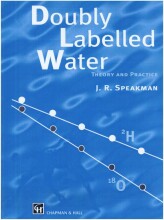 Samenvatting: Doubly Labelled Water Theory And Practice | 9780412637803 | J Speakman Afbeelding van boekomslag