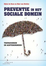 Samenvatting: Preventie In Het Sociale Domein Toepassingen En Achtergronden | 9789046905432 | Sijtze de Roos, et al Afbeelding van boekomslag