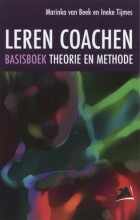 Samenvatting: Leren Coachen : Basisboek Theorie En Methode | 9789024417179 | Marinka van Beek, et al Afbeelding van boekomslag