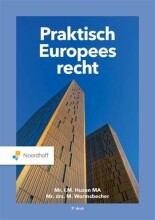 Samenvatting: Praktisch Europees Recht | 9789001593216 | T M Huzen MA, et al Afbeelding van boekomslag