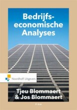 Samenvatting: Bedrijfseconomische Analyses Bedrijfseconomie Vanuit Managementperspectief | 9789001867232 | A M M Blommaert Afbeelding van boekomslag