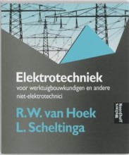 Samenvatting: Elektrotechniek Werktuigbouwkundigen | 9789040102578 | R W van Hoek, et al Afbeelding van boekomslag