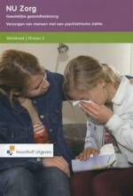 Samenvatting: Nu Zorg Niveau 3; Geestelijke Gezondheidszorg Verzorgen Van Mensen Met Een... | 9789001837075 | Anneke Ormel, et al Afbeelding van boekomslag