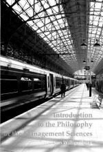 Samenvatting: Introduction To The Philosophy Of The Management Sciences | 9789086662654 | Theo van Willigenburg Afbeelding van boekomslag